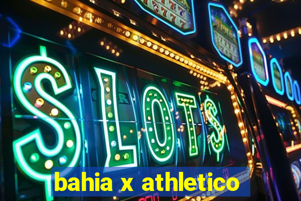 bahia x athletico-pr